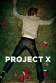 Projeto X – Uma Festa Fora De Controlo
